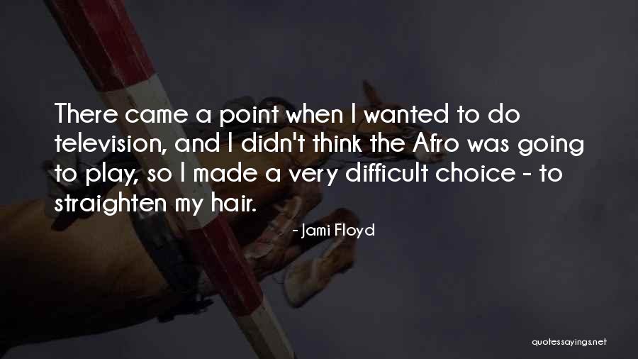 T-elos Quotes By Jami Floyd T-elos Quotes By Jami Floyd