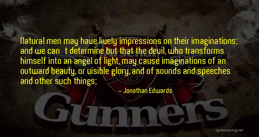 T-elos Quotes By Jonathan Edwards T-elos Quotes By Jonathan Edwards