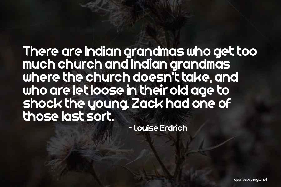 T-elos Quotes By Louise Erdrich T-elos Quotes By Louise Erdrich