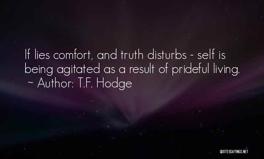 T.F. Hodge Quotes 1151566