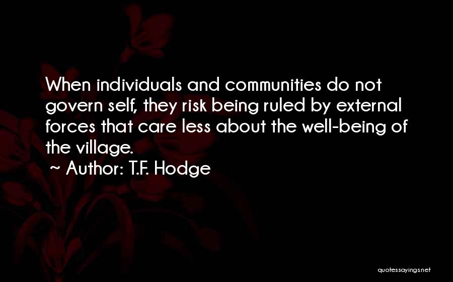 T.F. Hodge Quotes 1708948