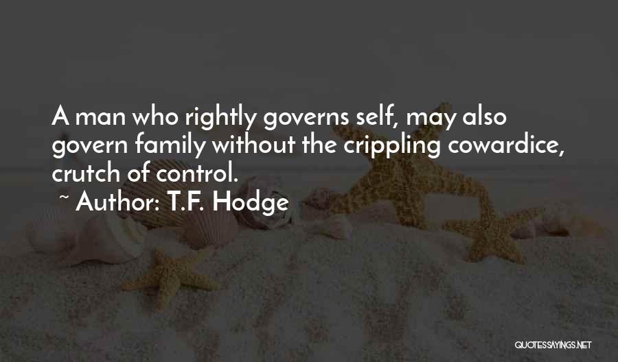 T.F. Hodge Quotes 2130886