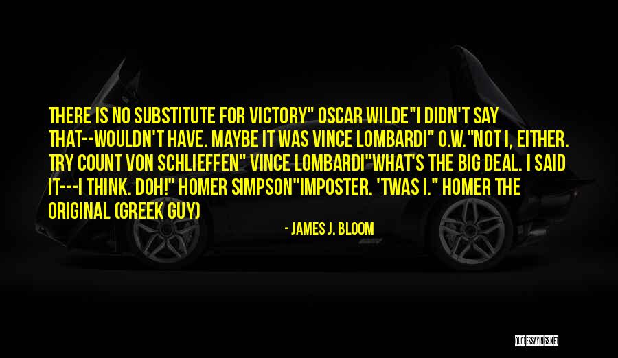 T.f.i.o.s Quotes By James J. Bloom T.f.i.o.s Quotes By James J. Bloom