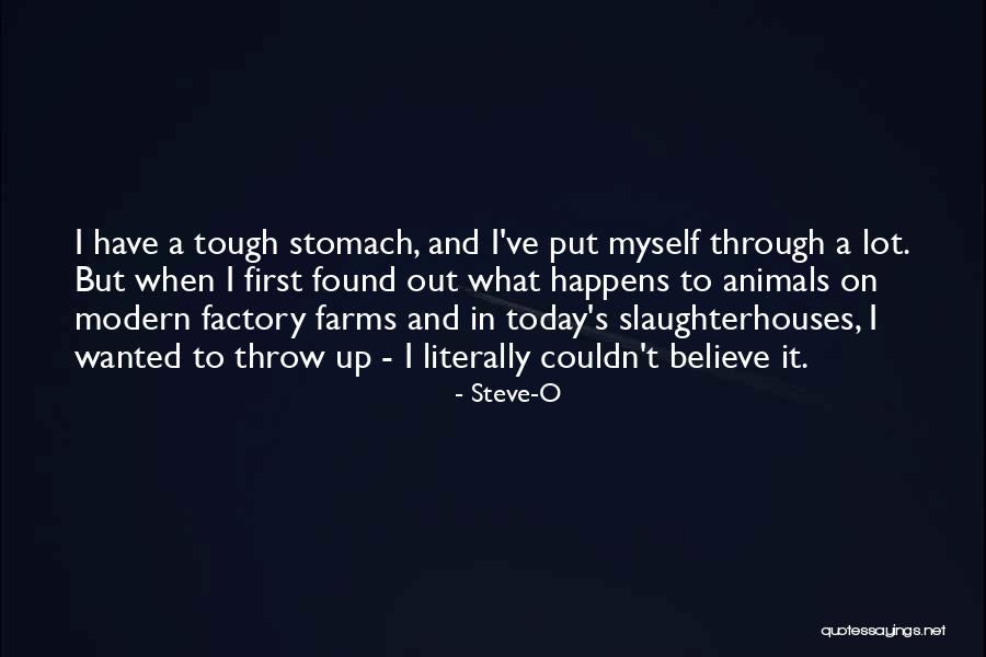 T.f.i.o.s Quotes By Steve-O