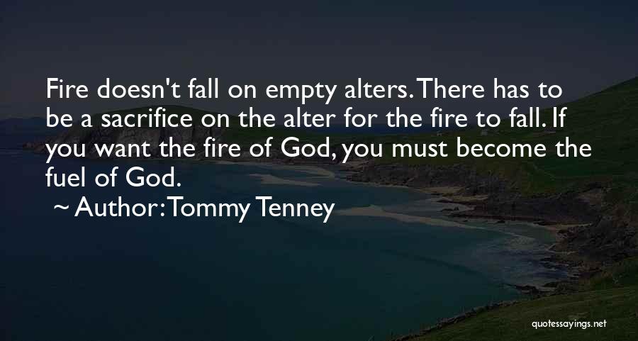 T F Tenney Quotes By Tommy Tenney