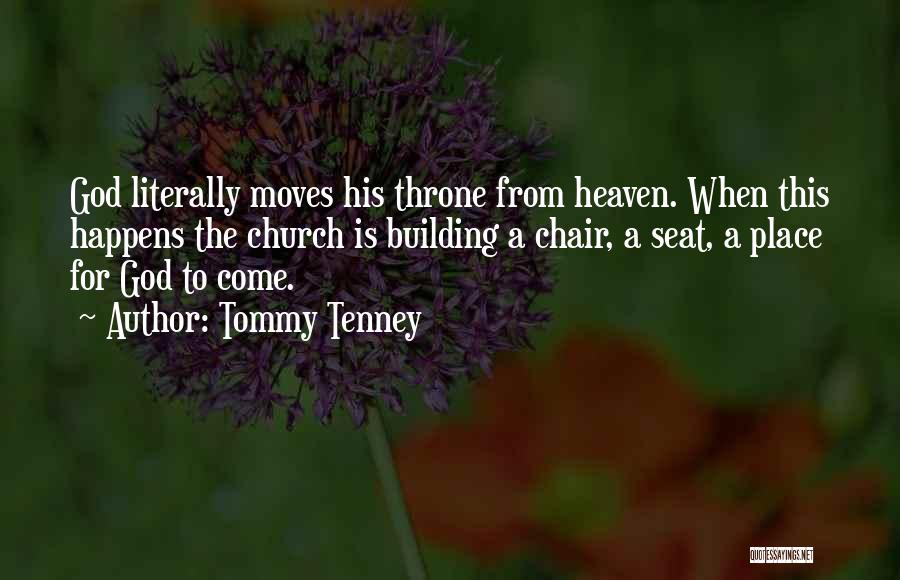 T F Tenney Quotes By Tommy Tenney