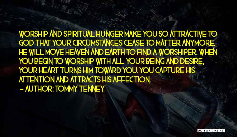 T F Tenney Quotes By Tommy Tenney