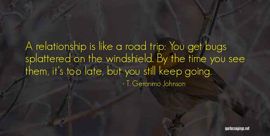 T. Geronimo Johnson Quotes 2245017 T. Geronimo Johnson Quotes 2245017