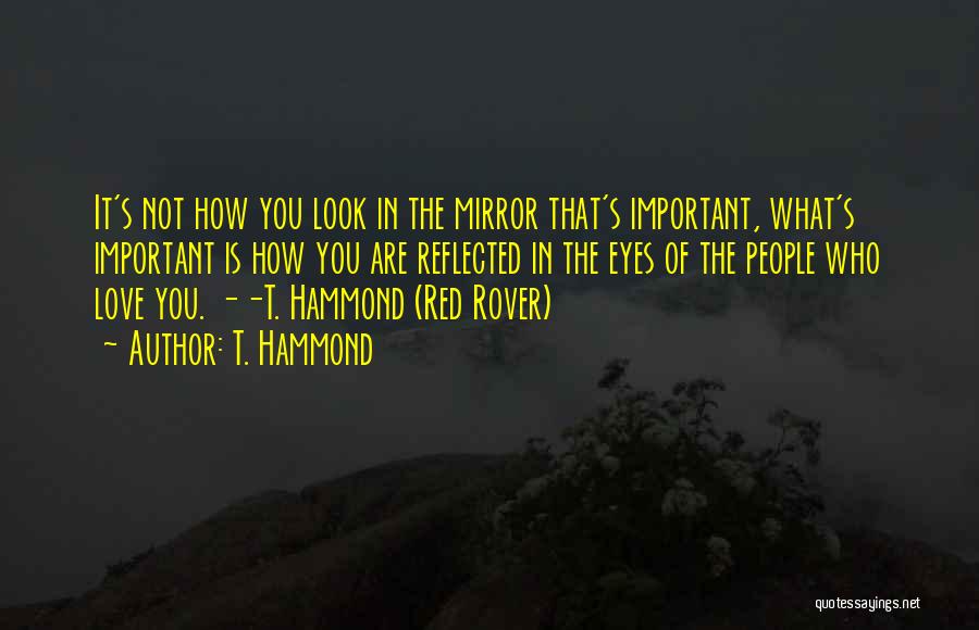 T. Hammond Quotes 1066142