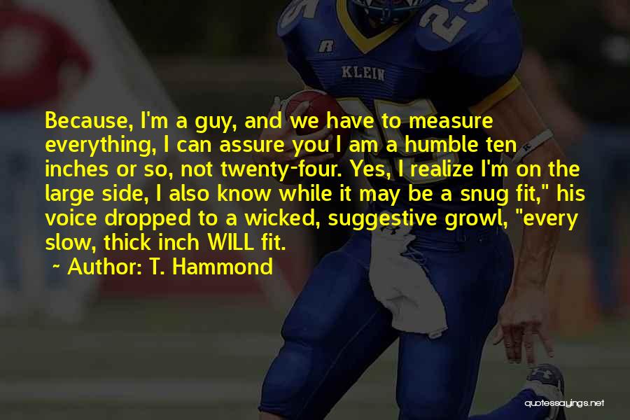 T. Hammond Quotes 1345122