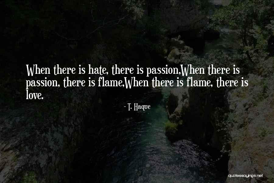 T. Haque Quotes 681514 T. Haque Quotes 681514