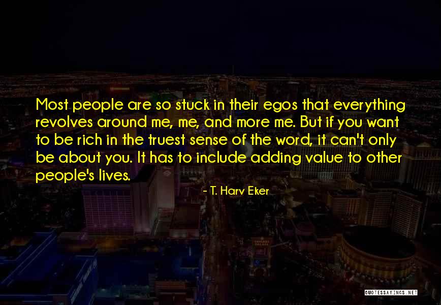 T. Harv Eker Quotes 1176244