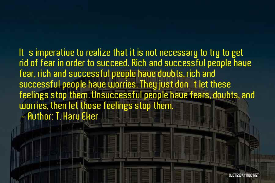 T. Harv Eker Quotes 1638048