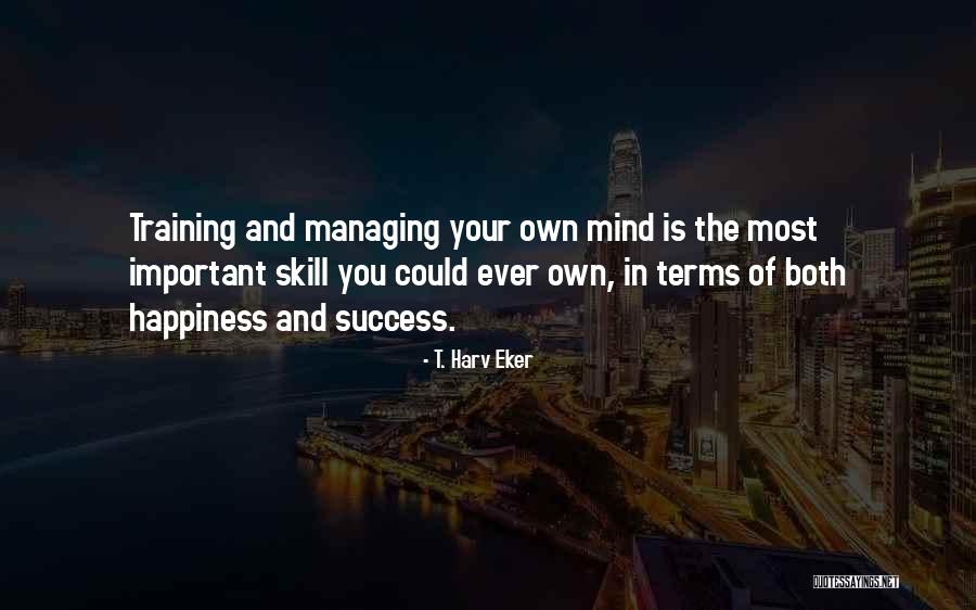 T. Harv Eker Quotes 574737