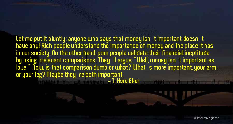 T. Harv Eker Quotes 642062