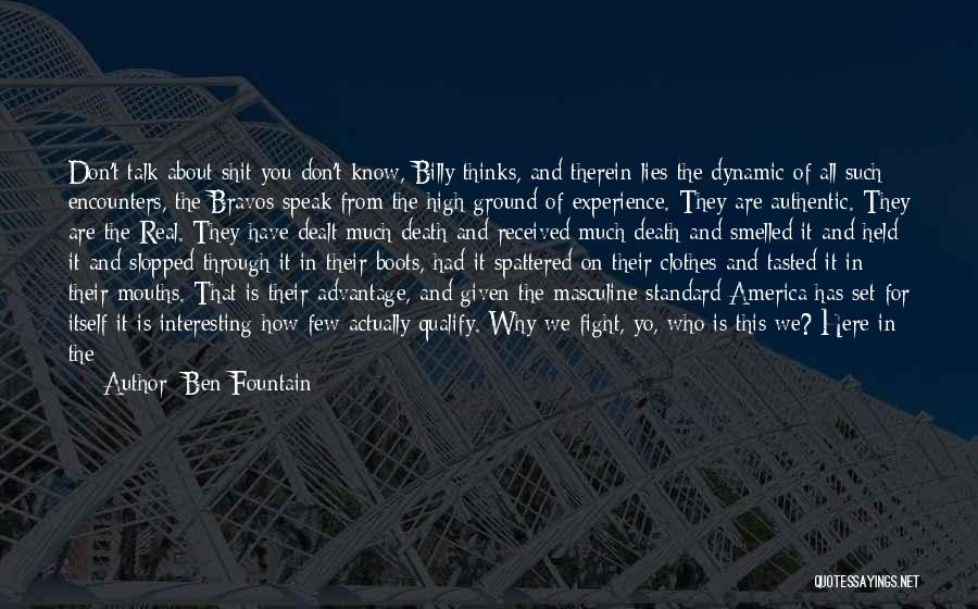 T Hawk Quotes By Ben Fountain