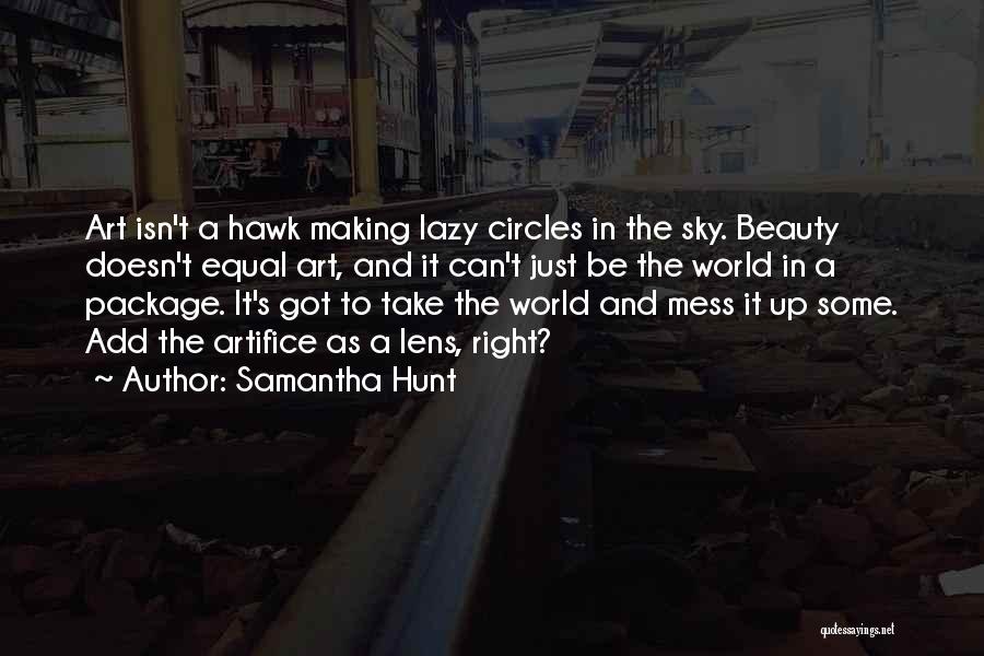 T Hawk Quotes By Samantha Hunt