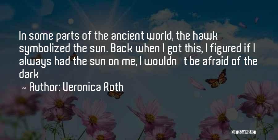 T Hawk Quotes By Veronica Roth