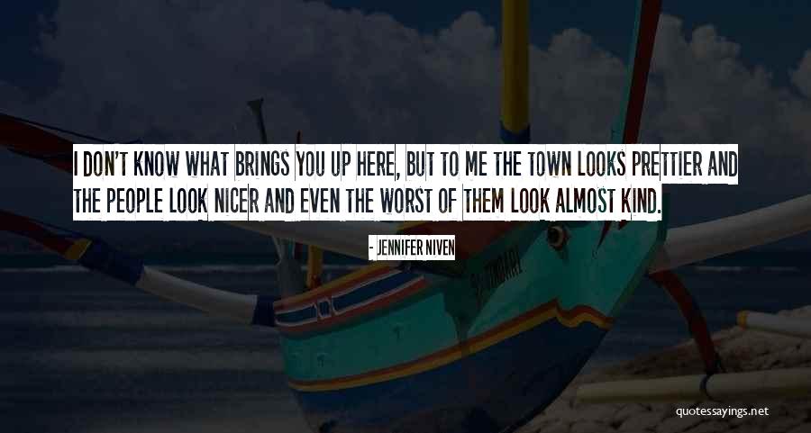 T I Inspirational Quotes By Jennifer Niven T I Inspirational Quotes By Jennifer Niven