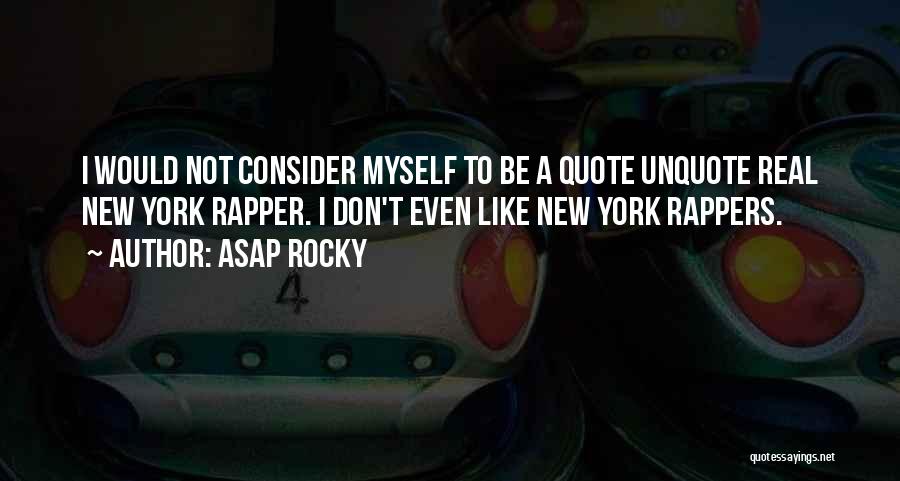 T.i.p Rapper Quotes By ASAP Rocky