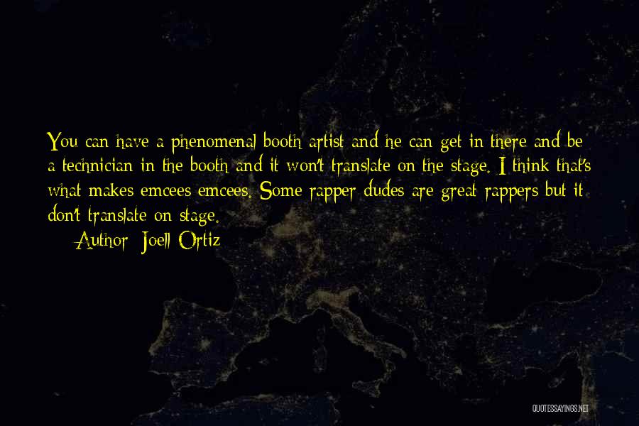 T.i.p Rapper Quotes By Joell Ortiz