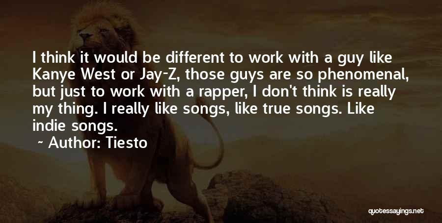 T.i.p Rapper Quotes By Tiesto