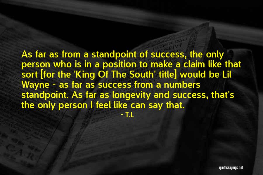 T.I. Quotes 1032315 T.I. Quotes 1032315