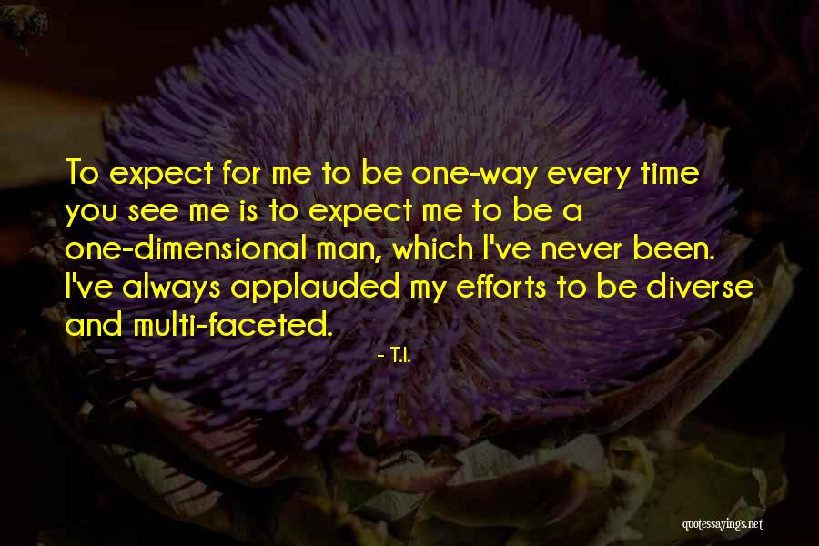 T.I. Quotes 1389979 T.I. Quotes 1389979
