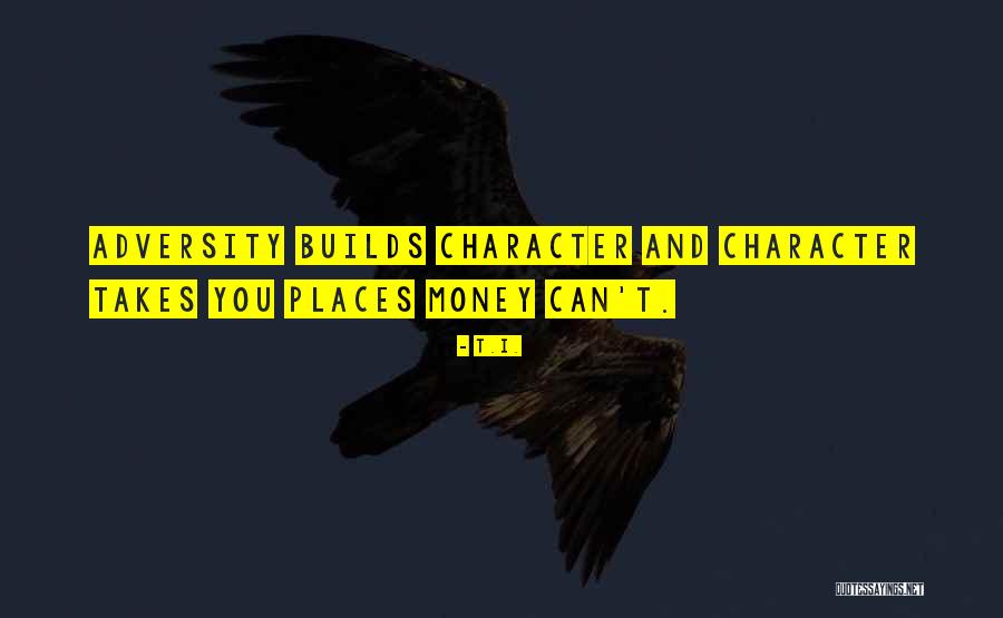 T.I. Quotes 1478845 T.I. Quotes 1478845