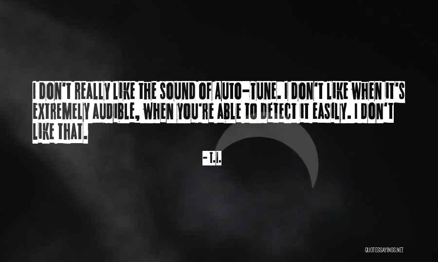 T.I. Quotes 1568456 T.I. Quotes 1568456