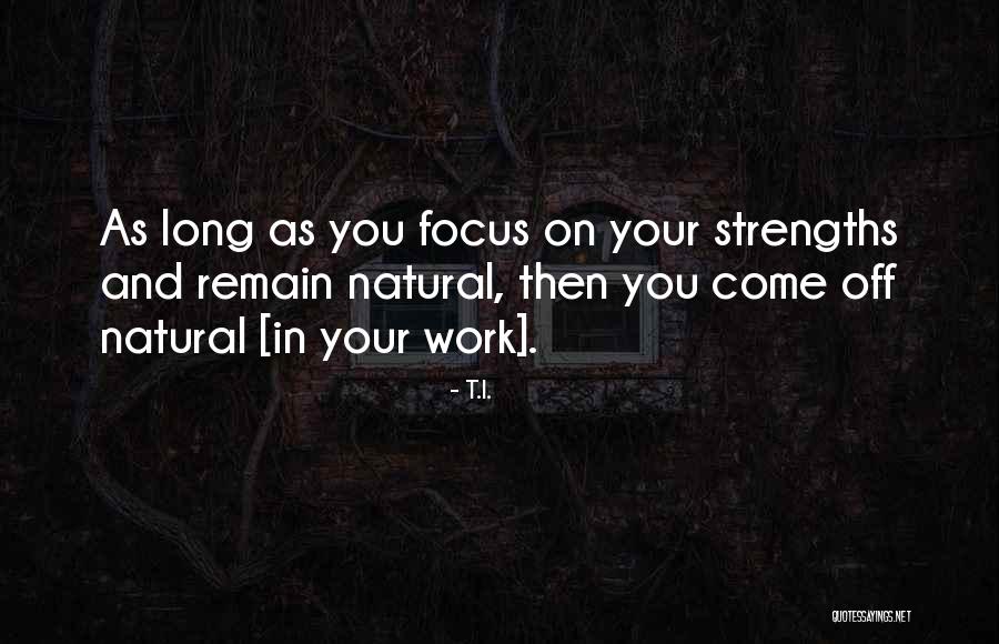 T.I. Quotes 2033448 T.I. Quotes 2033448