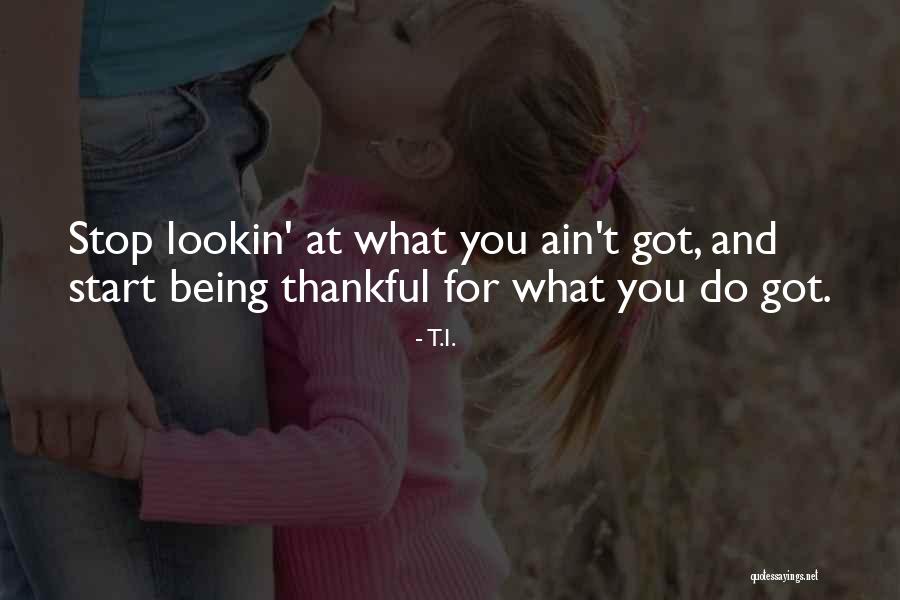 T.I. Quotes 210708 T.I. Quotes 210708