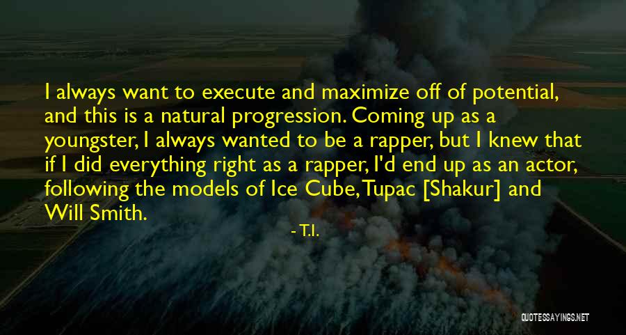 T.I. Quotes 2229847 T.I. Quotes 2229847
