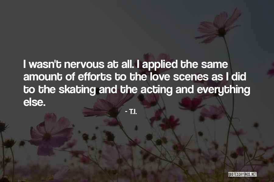 T.I. Quotes 254632 T.I. Quotes 254632