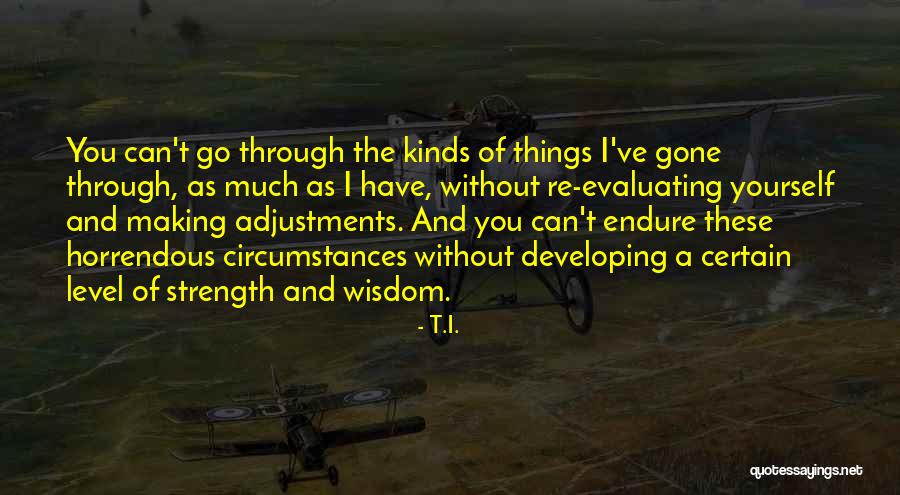 T.I. Quotes 530251