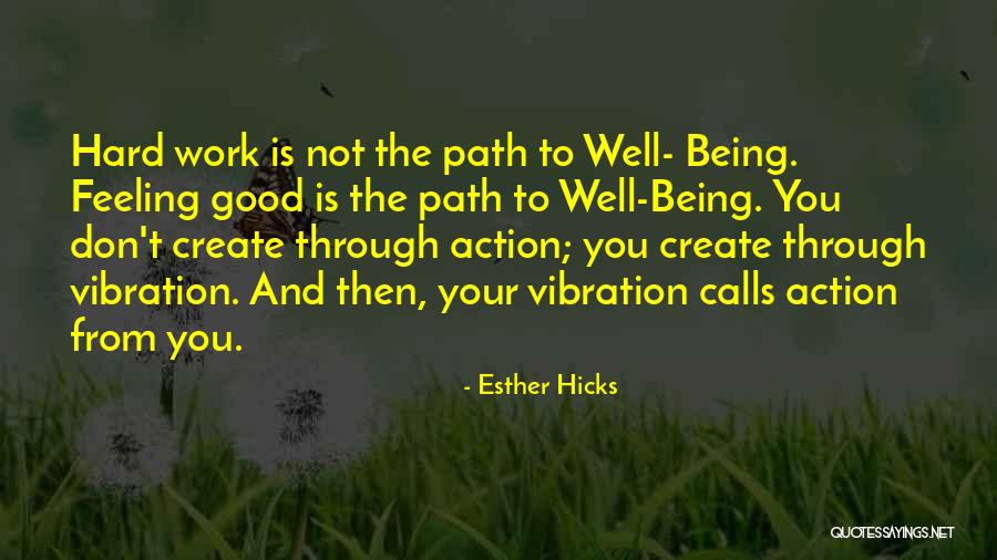 T.j. Hicks Quotes By Esther Hicks