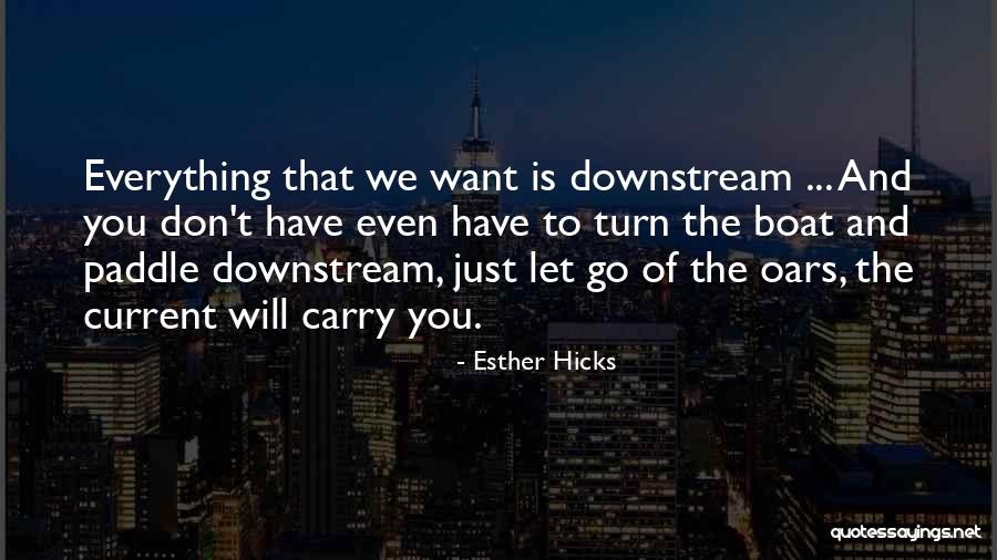 T.j. Hicks Quotes By Esther Hicks