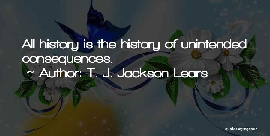 T. J. Jackson Lears Quotes 1272304