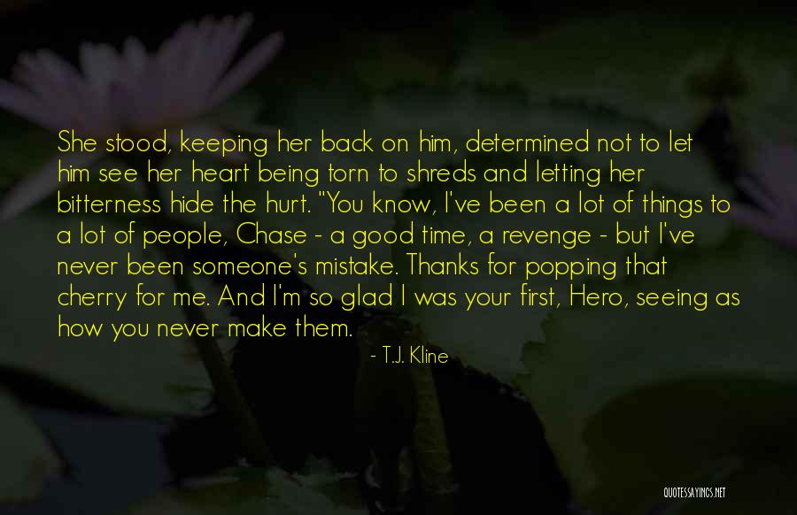 T.J. Kline Quotes 2195519 T.J. Kline Quotes 2195519