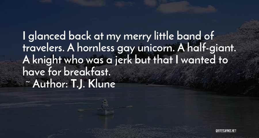 T.J. Klune Quotes 1197095