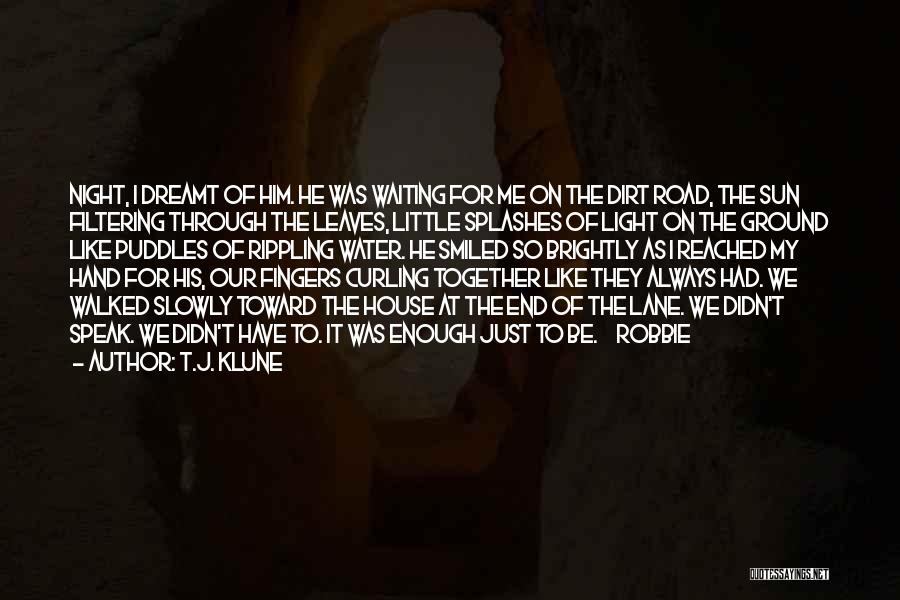 T.J. Klune Quotes 276039