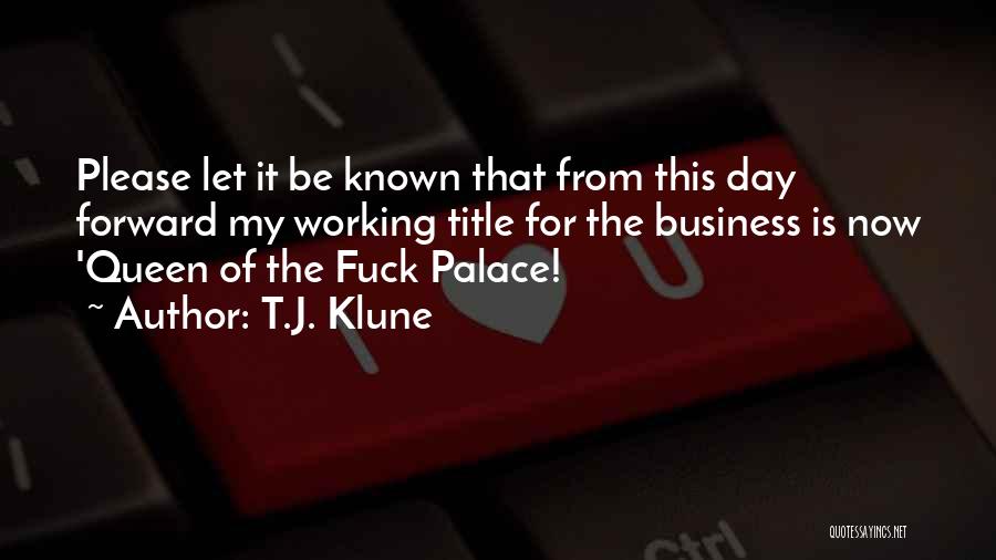 T.J. Klune Quotes 282157