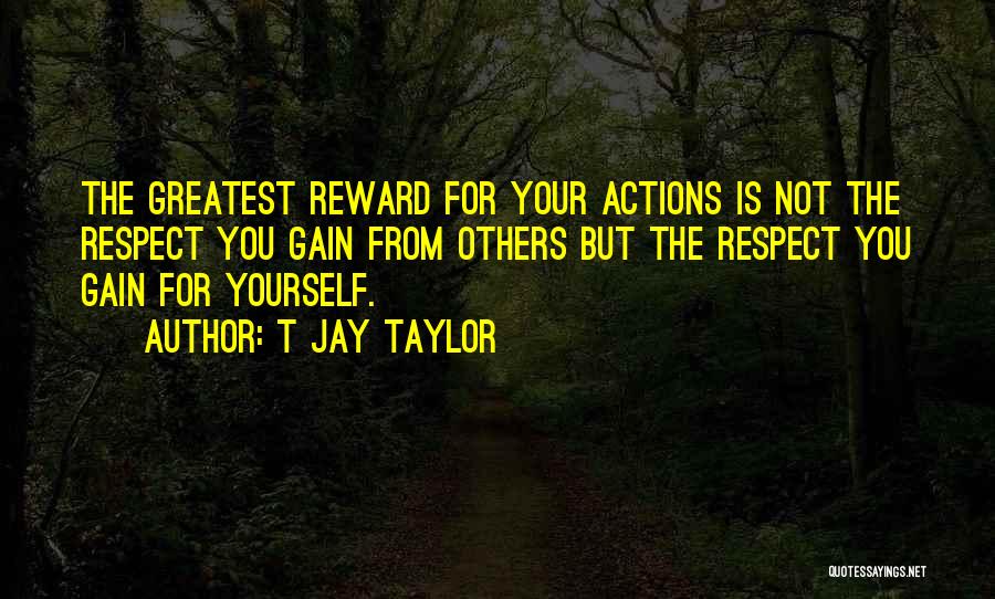 T Jay Taylor Quotes 1292734