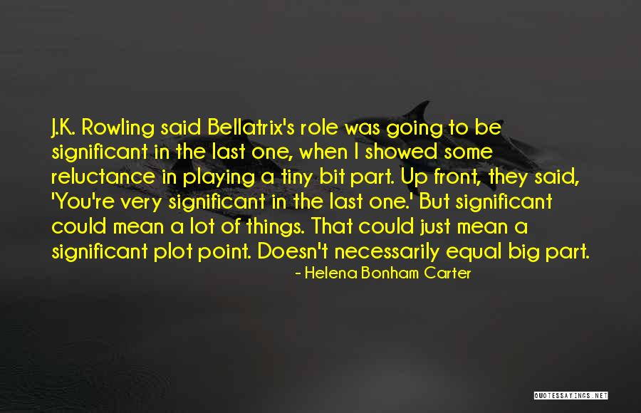 T K Carter Quotes By Helena Bonham Carter T K Carter Quotes By Helena Bonham Carter