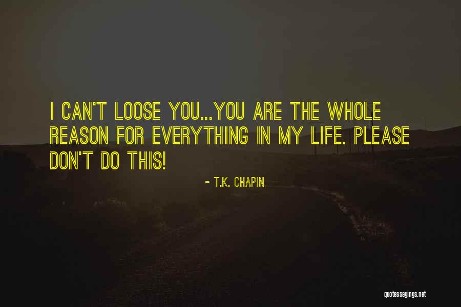 T.K. Chapin Quotes 1252523 T.K. Chapin Quotes 1252523