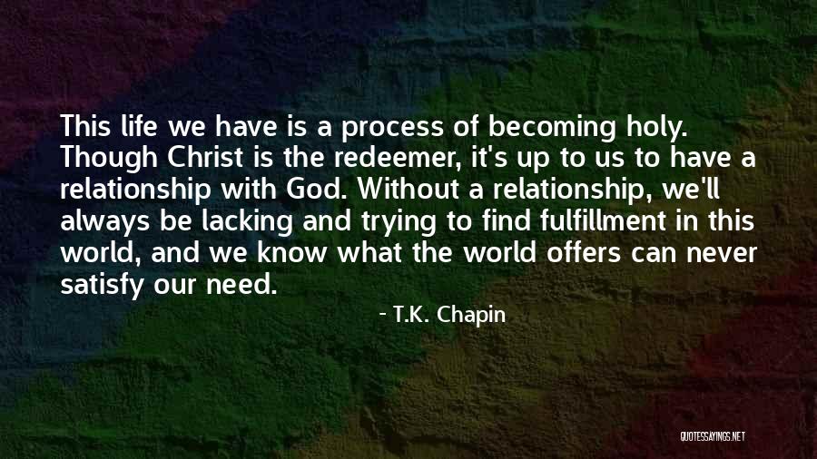 T.K. Chapin Quotes 652322 T.K. Chapin Quotes 652322