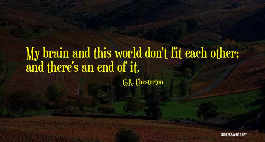 T K Chesterton Quotes By G.K. Chesterton
