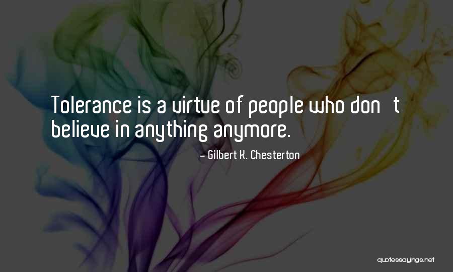 T K Chesterton Quotes By Gilbert K. Chesterton