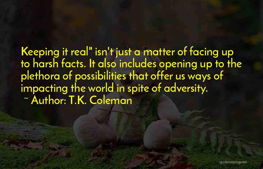T.K. Coleman Quotes 533296
