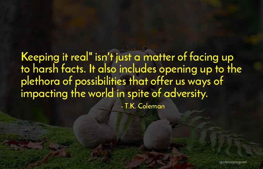 T.K. Coleman Quotes 533296